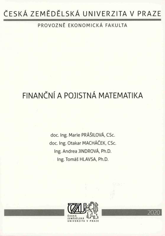 Kniha: Finanční a pojistná matematika - Marie Prášilová