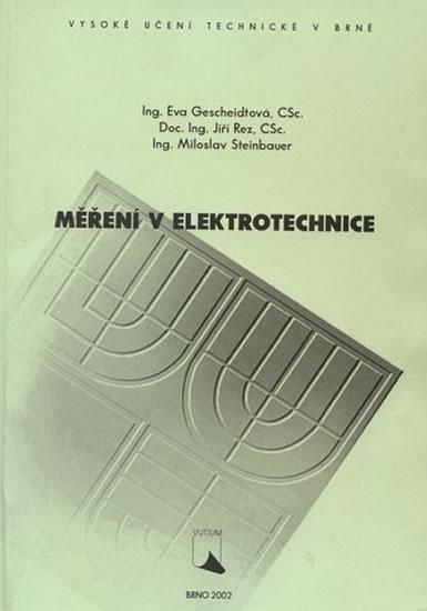 Kniha: Měření v elektrotechnice - Gescheidtová Eva