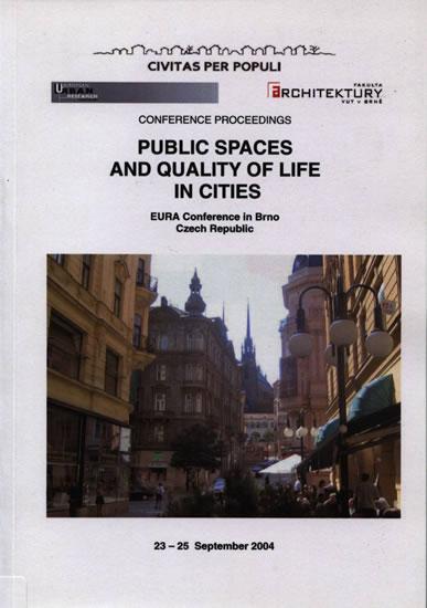 Kniha: Public Spaces and Quality of Life in Cities (anglicky) - Šilhánková a kolektiv Vladimíra