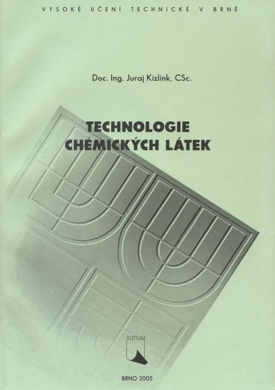 Kniha: Technologie chemických látek - Juraj Kizling