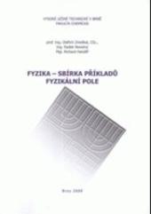 Kniha: Fyzika - sbírka příkladu. fyzikální pole - Oldřich Zmeškal