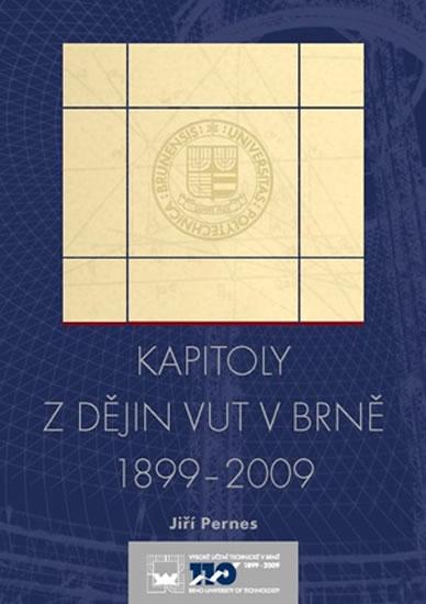 Kniha: Kapitoly z dějin VUT v Brně Cesta moravs - Pernes Jiří