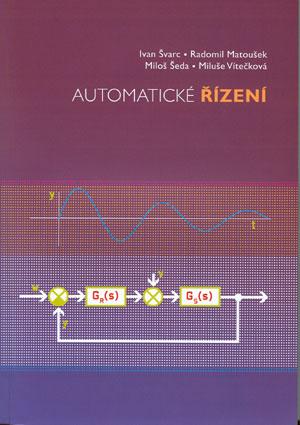 Kniha: Automatické řízení - Ivan Švarc