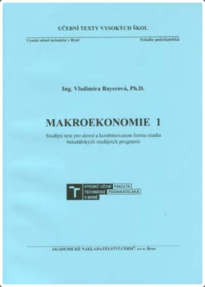 Kniha: Makroekonomie 1 - Vladimíra Bayerová