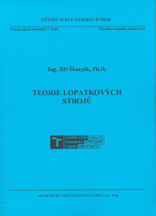 Kniha: Teorie lopatkových strojů - Jiří Škorpík