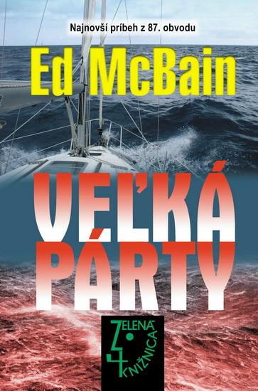 Kniha: Veľká párty - McBain Ed