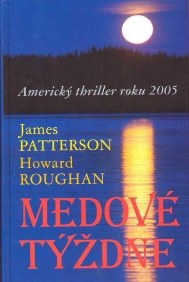 Kniha: Medové týždne - Patterson James, Roughan Howard
