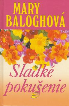 Kniha: Sladké pokušenie - Baloghová Mary