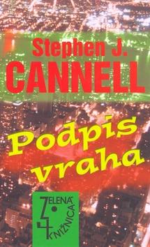 Kniha: Podpis vraha - Cannell Stephen J.