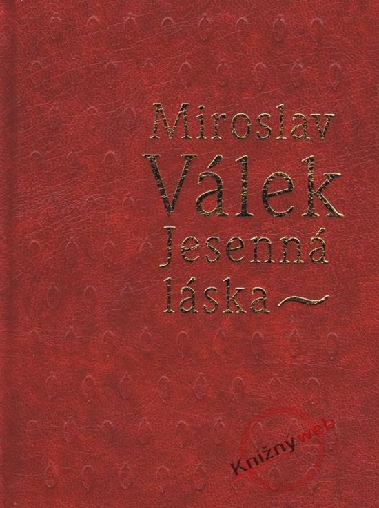 Kniha: Jesenná láska - Válek Miroslav