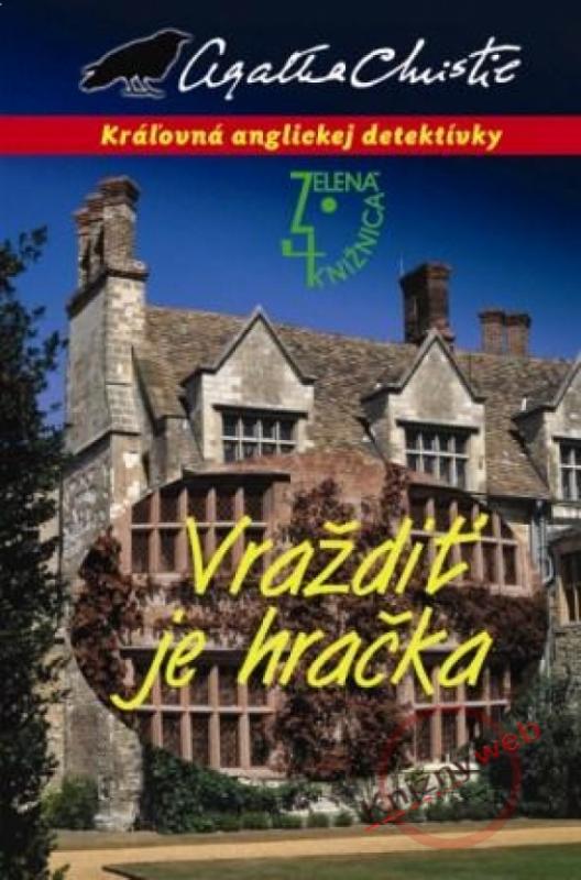 Kniha: Vraždiť je hračka - Christie Agatha