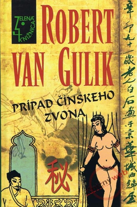 Kniha: Prípad čínskeho zvona - Gulik Robert van