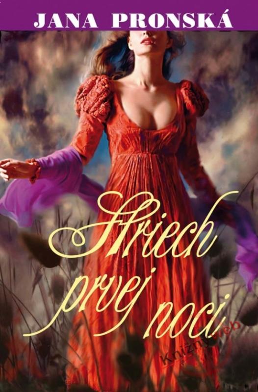 Kniha: Hriech prvej noci - Pronská Jana