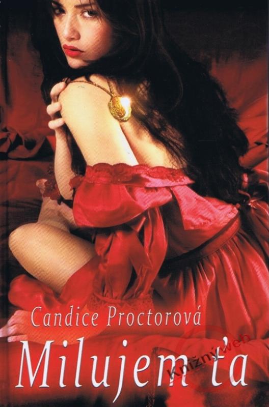 Kniha: Milujem ťa - Proctorová Candice