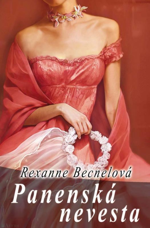Kniha: Panenská nevesta - Becnelová Rexanne