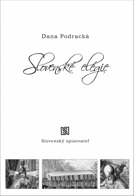 Kniha: Slovenské elégie - Podracká Dana