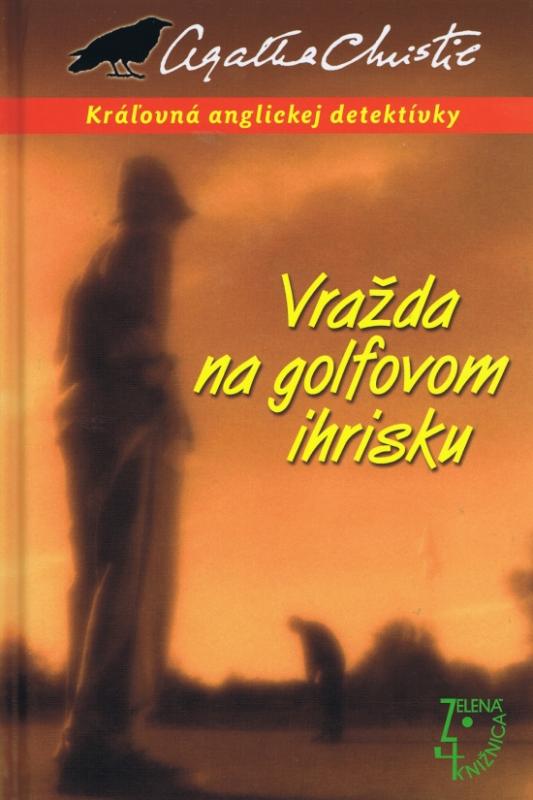 Kniha: Vražda na golfovom ihrisku - Christie Agatha