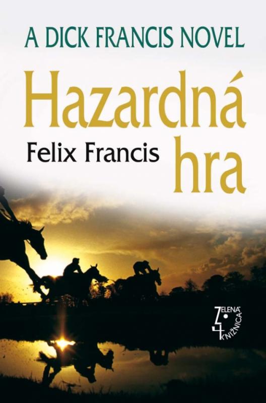 Kniha: Hazardná hra - Francis Felix