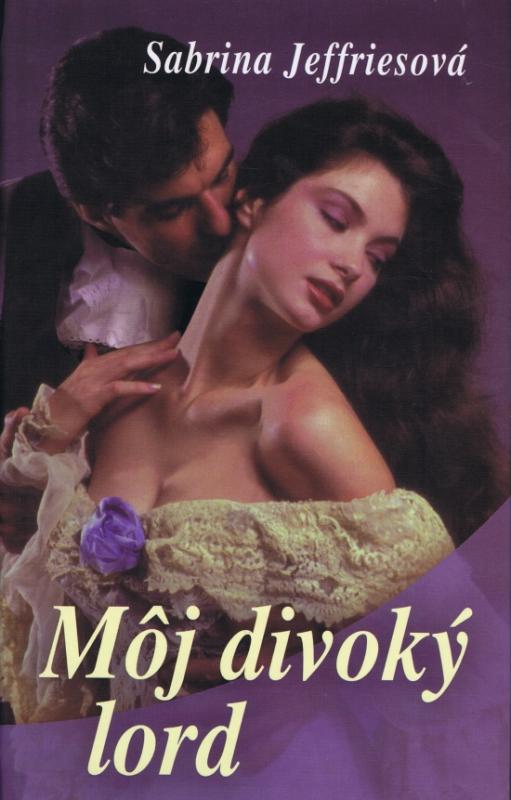 Kniha: Môj divoký lord - Jeffries Sabrina
