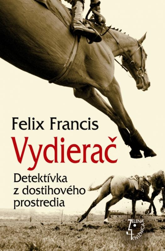 Kniha: Vydierač - Francis Felix