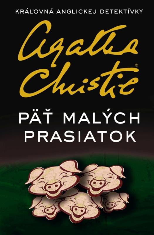 Kniha: Päť malých prasiatok - Christie Agatha