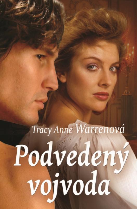 Kniha: Podvedený vojvoda - Warrenová Tracy Anne