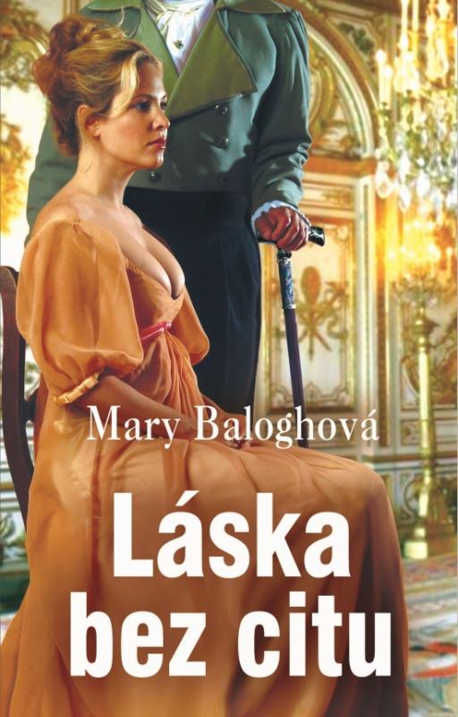 Kniha: Láska bez citu - Baloghová Mary