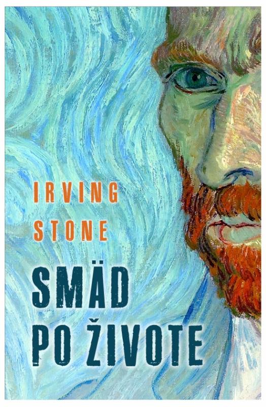 Kniha: Smäd po živote - Stone Irving