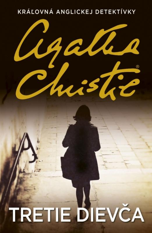 Kniha: Tretie dievča - Christie Agatha