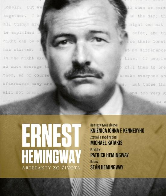 Kniha: Ernest Hemingway: Artefakty zo života - Katakis Michael