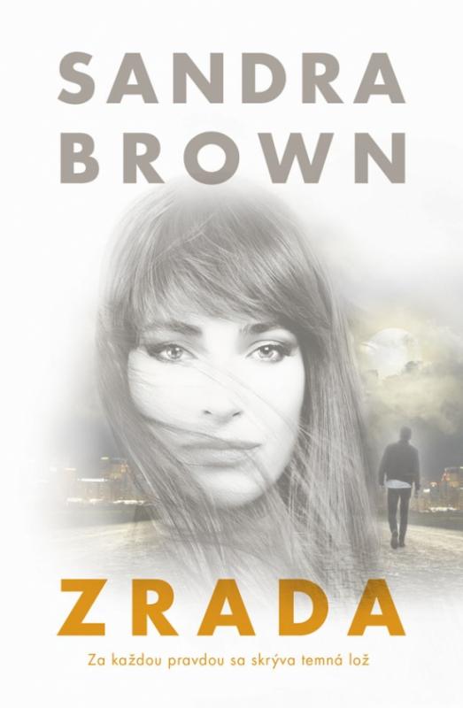 Kniha: Zrada - Brownová Sandra