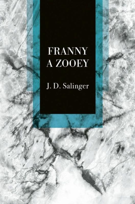 Kniha: Franny a Zooey - Salinger Jerome David
