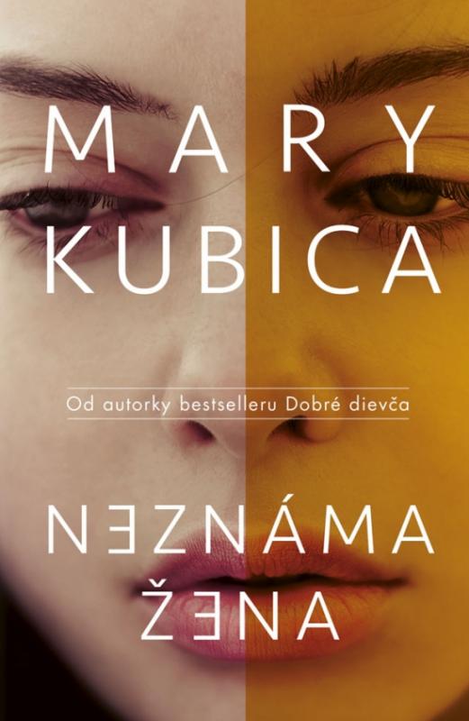 Kniha: Neznáma žena - Kubica Mary