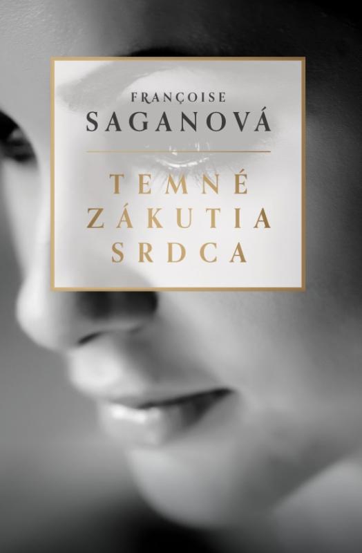 Kniha: Temné zákutia srdca - Saganová Françoise