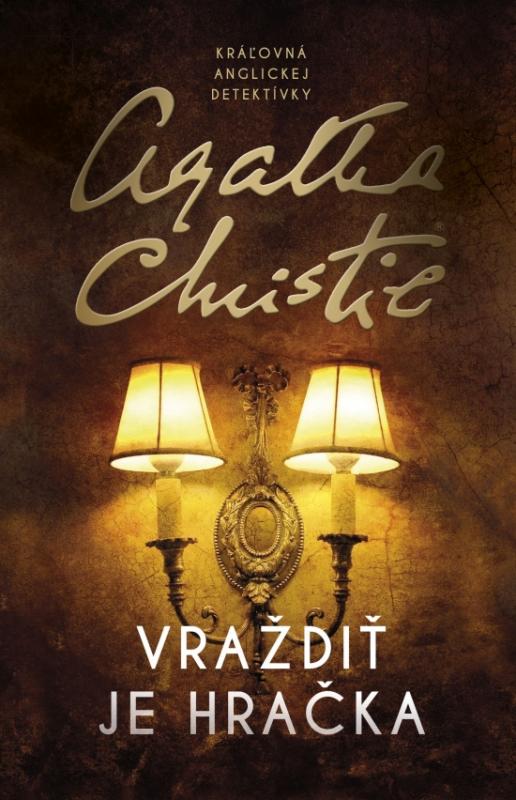 Kniha: Vraždiť je hračka - Christie Agatha