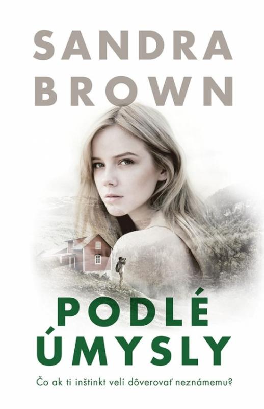 Kniha: Podlé úmysly - Brown Sandra