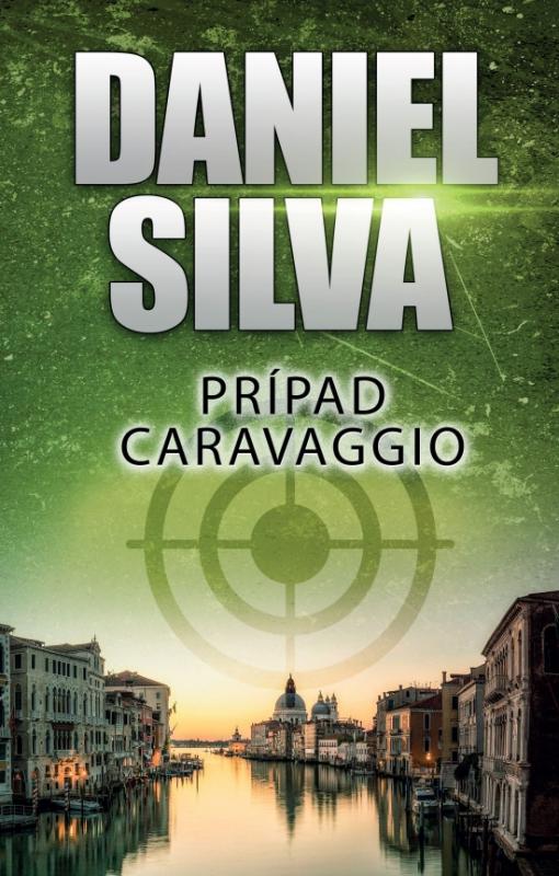 Kniha: Prípad Caravaggio - Silva Daniel