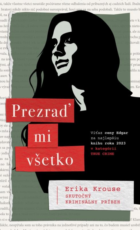 Kniha: Prezraď mi všetko - Krouse Erika