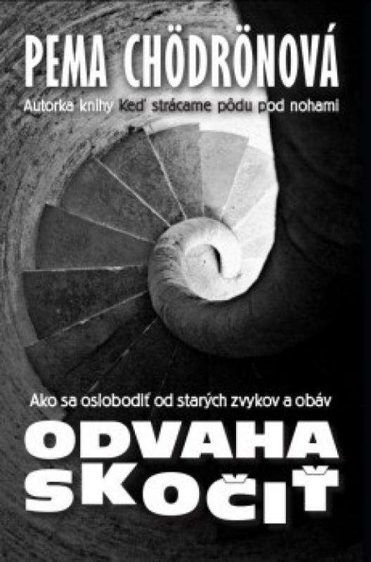 Kniha: Odvaha skočiť - Chödrönová Pema