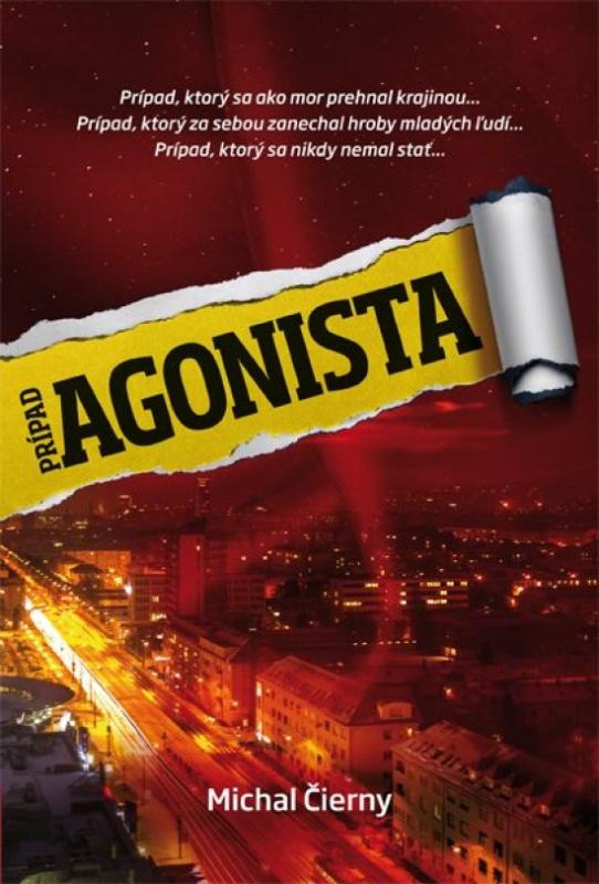 Kniha: Prípad Agonista - Čierny Michal