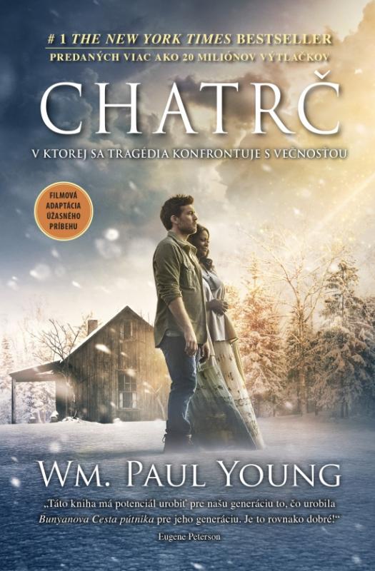 Kniha: Chatrč – filmová obálka - Young William Paul