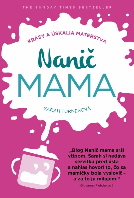 Kniha: Nanič mama - Turnerová Sarah