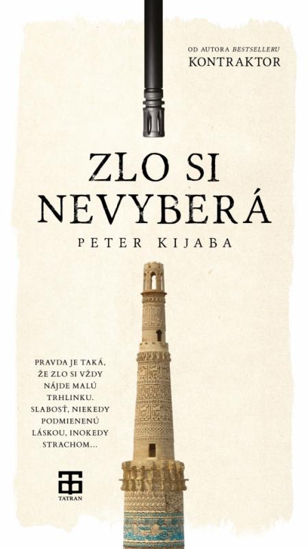 Kniha: Zlo si nevyberá - Kijaba Peter