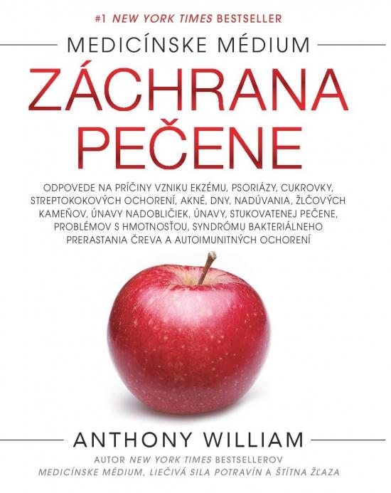 Kniha: Medicínske médium - Záchrana pečene - William Anthony