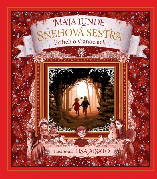 Kniha: Snehová sestra - Lunde Maja