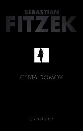 Kniha: Cesta domov - Fitzek Sebastian