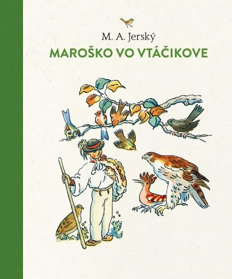 Kniha: Maroško vo Vtáčikove - M.A. Jerský