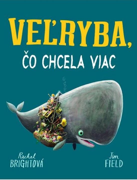 Kniha: Veľryba, čo chcela viac - Bright Rachel