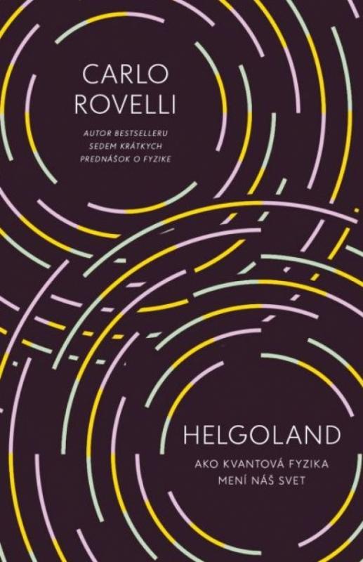 Kniha: Helgoland - Rovelli Carlo