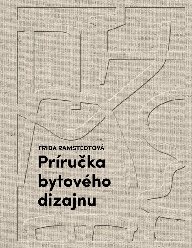 Kniha: Príručka bytového dizajnu - Frida Ramstedtová